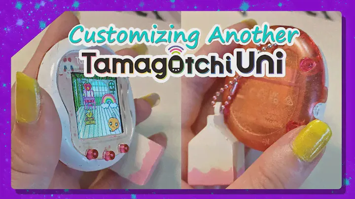 Customizing Another Tamagotchi Uni