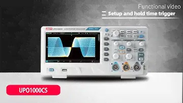 UNI-T UPO1000CS Series Digital Oscilloscope | Setup and Hold Time Trigger Function